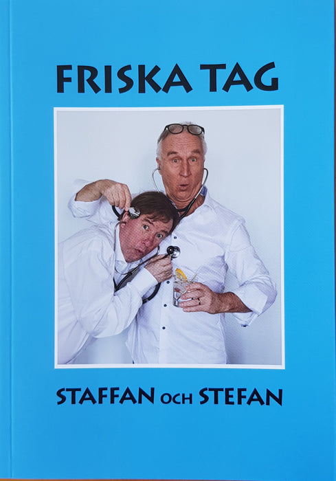 Friska tag - Staffan och Stefan